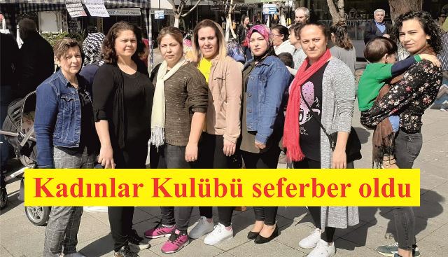 Kadınlar Kulübü seferber oldu
